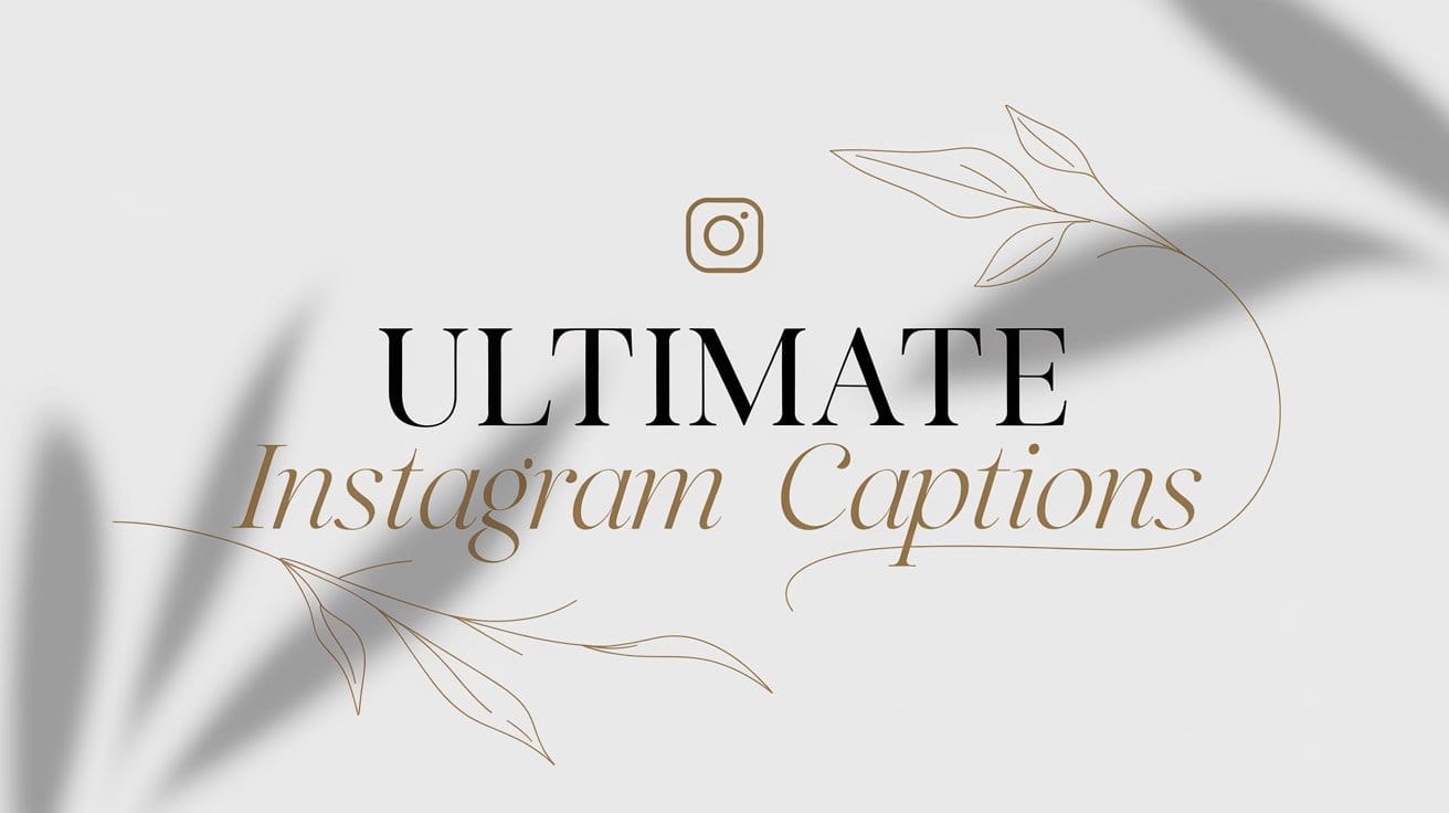 Best Captions for Instagram Post