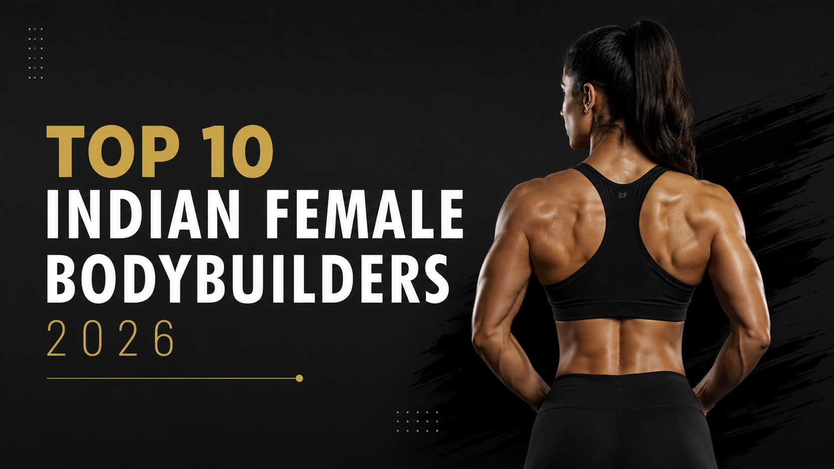 Top 10 Indian Female Bodybuilders 2026